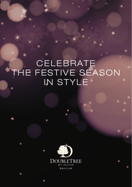 CELEBRATE THE FESTIVE SEASON IN STYLE