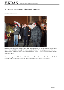 Warszawa solidarna z Piotrem Rybakiem.