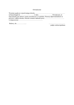 Oświadczenie Wyrażam zgodę na wyjazd mojego dziecka