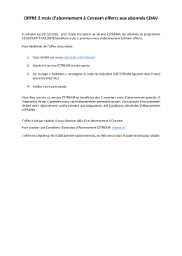 OFFRE 2 mois d`abonnement à Cstream offerts aux abonnés CDAV