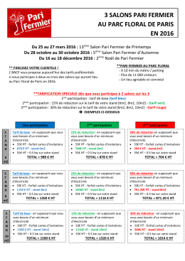 3 SALONS PARI FERMIER AU PARC FLORAL DE PARIS EN 2016