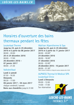 Horaires d`ouverture des bains thermaux pendant les