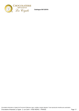 Catalogue en PDF - Chocolaterie Artisanale La Cigale