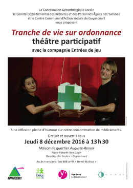 Tranche de vie sur ordonnance
