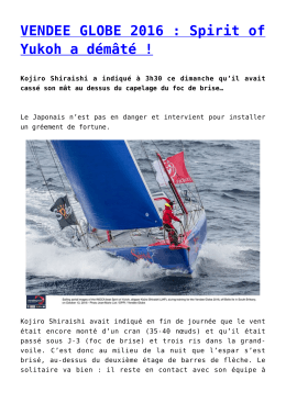 VENDEE GLOBE 2016 : Spirit of Yukoh a démâté !