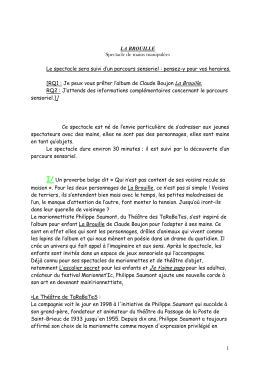 1 LA BROUILLE Spectacle de mains manipul&eacute;es Le spectacle sera