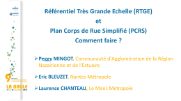 (RTGE) et Plan Corps de Rue Simplifi&eacute; (PCRS) : comment
