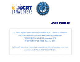 Horaire des bureaux administratifs du CRTL durant la période des