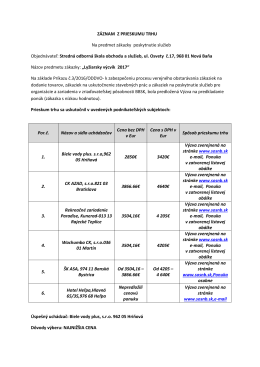 ZÁZNAM Z PRIESKUMU TRHU Na predmet zákazky poskytnutie