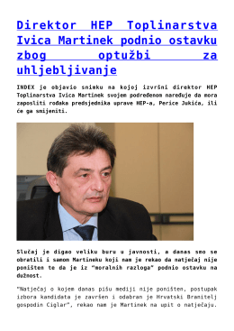 Direktor HEP Toplinarstva Ivica Martinek podnio ostavku zbog