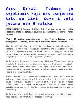 Vaso Brkić: Tuđman je svjetionik koji nas usmjerava kako