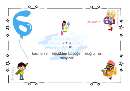 kesirlerini küçükten büyüğe doğru sı