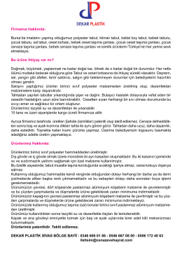 Firmamız Hakkında: Bursa`da imalatını yapmış olduğumuz polyester