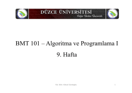 BMT 101 – Algoritma ve Programlama I 9. Hafta
