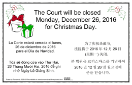 The Court will be closed Monday, December 26, 2016 for Christmas