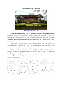 BPK Laksanakan Audit Pendahuluan http://aankada.blogspot.co.id