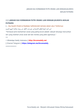 jangan kau korbankan putri orang lain dengan jeleknya akhlak