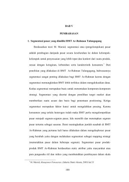 100 BAB V PEMBAHASAN 1. Segmentasi pasar yang dimiliki BMT