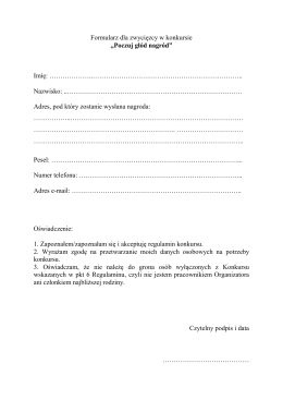 Formularz dla zwycięzcy w konkursie &bdquo;Poczuj gł&oacute;d nagr&oacute;d&rdquo;
