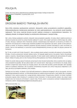 POLICJA.PL DROGOWI BANDYCI TRAFIAJĄ ZA KRATKI