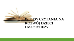 Wpływ czytania na rozwój młodzieży
