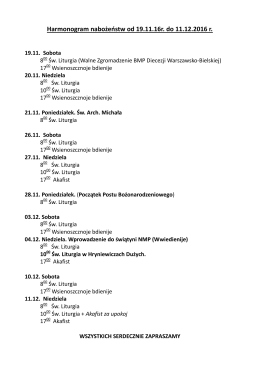 Harmonogram nabożeostw od 19.11.16r. do 11.12.2016 r.