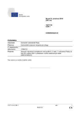 15271/16 COR 1 mb 1 DGD 2C Tato oprava se net&yacute;k&aacute; česk&eacute;ho zněn&iacute;.