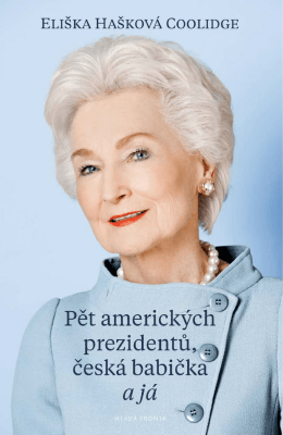 Pět amerických prezidentů česká babička a já - Ukázka