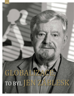 Globalizace, to byl jen záblesk