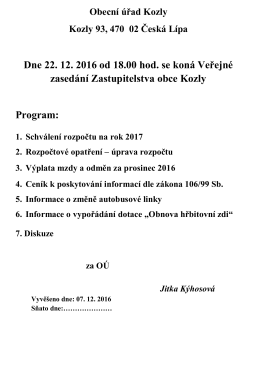 Dne 22. 12. 2016 od 18.00 hod. se koná Veřejné zasedání