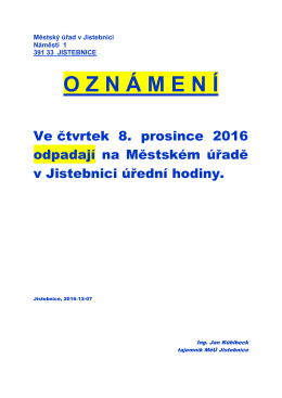 Mě&Uacute; Jistebnice - Zru&scaron;en&iacute; &uacute;ředn&iacute;ch hodin ve čtvrttek 8.12. 2016