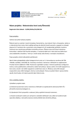 Název projektu: Rekonstrukce lesní cesty Římovská