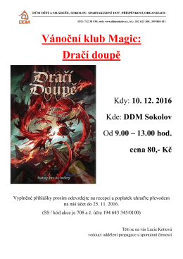 Vánoční klub Magic: Dračí doupě