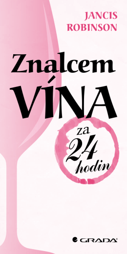 Znalcem vína za 24 hodin (Ukázka)