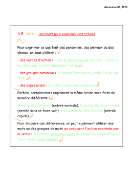 Des mots pour exprimer des actions V.5 Pour exprimer ce que font