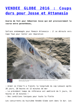 VENDEE GLOBE 2016 : Coups durs pour Josse et Attanasio