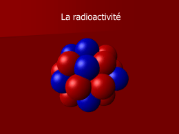 La radioactivité