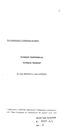 Techniques traditionnelles, techniques "modernes" : de la