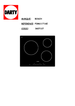 marque: bosch reference: pim611t16e codic: 3607127