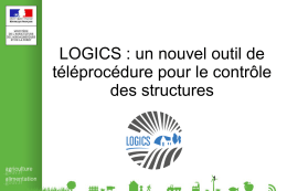 LOGICS : un nouvel outil de téléprocédure pour le contrôle des