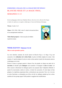 blanche-neige et la magic frog, semaines 11-13