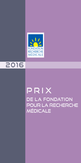 de la fondation Pour la recherche m&eacute;dicale