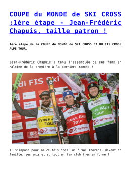 COUPE du MONDE de SKI CROSS :1ère étape - Jean