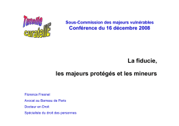 La fiducie, les majeurs prot&eacute;g&eacute;s et les mineurs