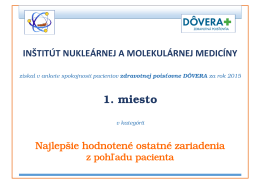 1. miesto - Inštitút nukleárnej a molekulárnej medicíny