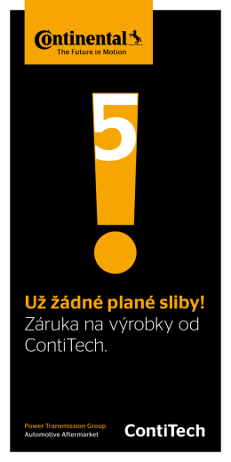 Už žádné plané sliby! Záruka na výrobky od ContiTech.