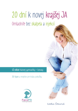 20 dn&iacute; k novej kraj&scaron;ej ja
