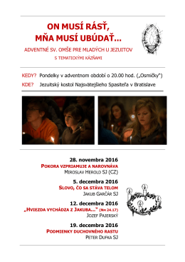 ON MUSÍ RÁSŤ, MŇA MUSÍ UBÚDAŤ