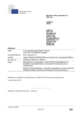 15593/16 ADD 2 DGD 1B Mell&eacute;kelten tov&aacute;bb&iacute;tjuk a deleg&aacute;ci&oacute;knak a