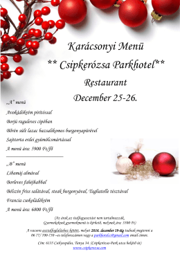 Karácsonyi Menü ** Csipkerózsa Parkhotel**